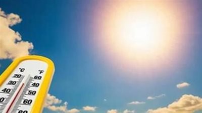 تقرير الأرصاد الجوية: طقس حار رطب على القاهرة وموجة شديدة الحرارة في جنوب الصعيد