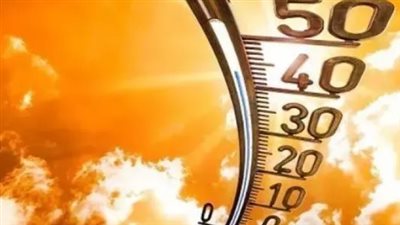 درجات الحرارة في مدن القناة وشمال وجوب سيناء ومحافظات الصعيد بمنتصف الأسبوع